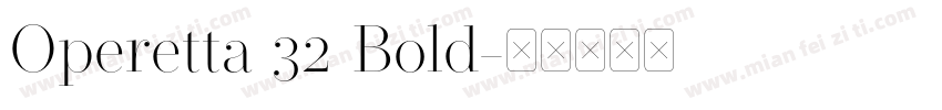 Operetta 32 Bold字体转换